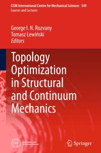 Imagen de portada: Topology Optimization in Structural and Continuum Mechanics 9783709116425