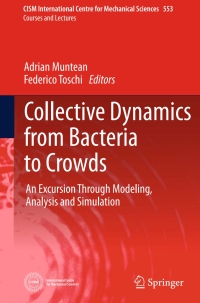 Cover image: Collective Dynamics from Bacteria to Crowds 9783709117842