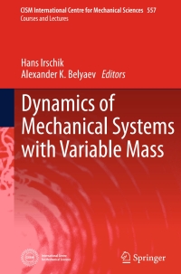 Titelbild: Dynamics of Mechanical Systems with Variable Mass 9783709118085