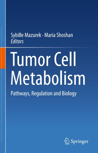 Cover image: Tumor Cell Metabolism 9783709118238