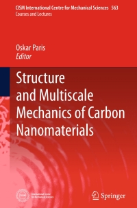 Immagine di copertina: Structure and Multiscale Mechanics of Carbon Nanomaterials 9783709118856