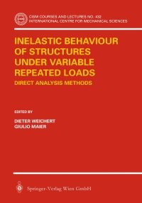 Titelbild: Inelastic Behaviour of Structures under Variable Repeated Loads 1st edition 9783211836873