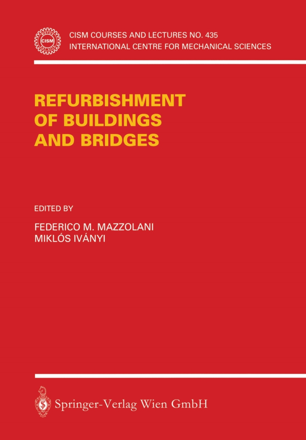 Refurbishment of Buildings and Bridges 1st Edition