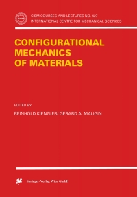 Imagen de portada: Configurational Mechanics of Materials 1st edition 9783211833384