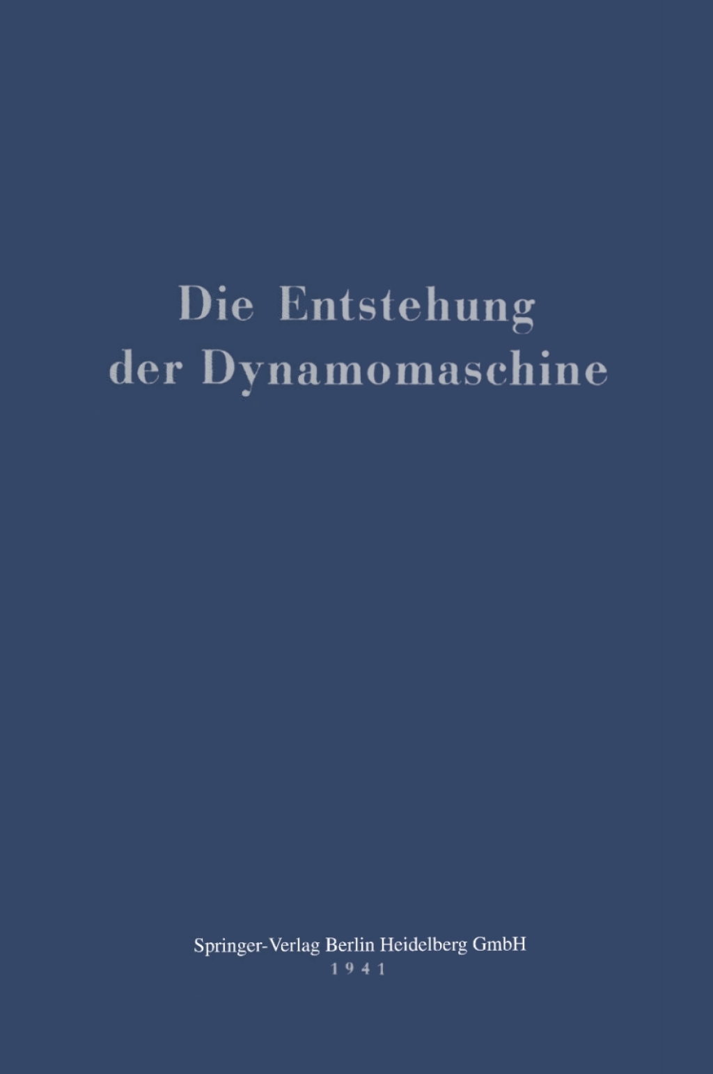 Die Entstehung der Dynamomaschine