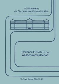 Titelbild: Rechner-Einsatz in der Wasserkraftwirtschaft 9783211816578