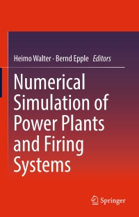表紙画像: Numerical Simulation of Power Plants and Firing Systems 9783709148532