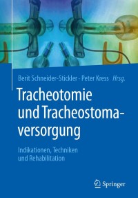 Cover image: Tracheotomie und Tracheostomaversorgung 9783709148679
