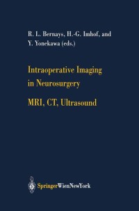 Imagen de portada: Intraoperative Imaging in Neurosurgery 1st edition 9783211838358