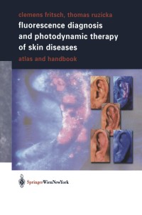 Titelbild: Fluorescence Diagnosis and Photodynamic Therapy of Skin Diseases 9783211838273