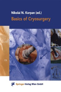 صورة الغلاف: Basics of Cryosurgery 1st edition 9783211837016