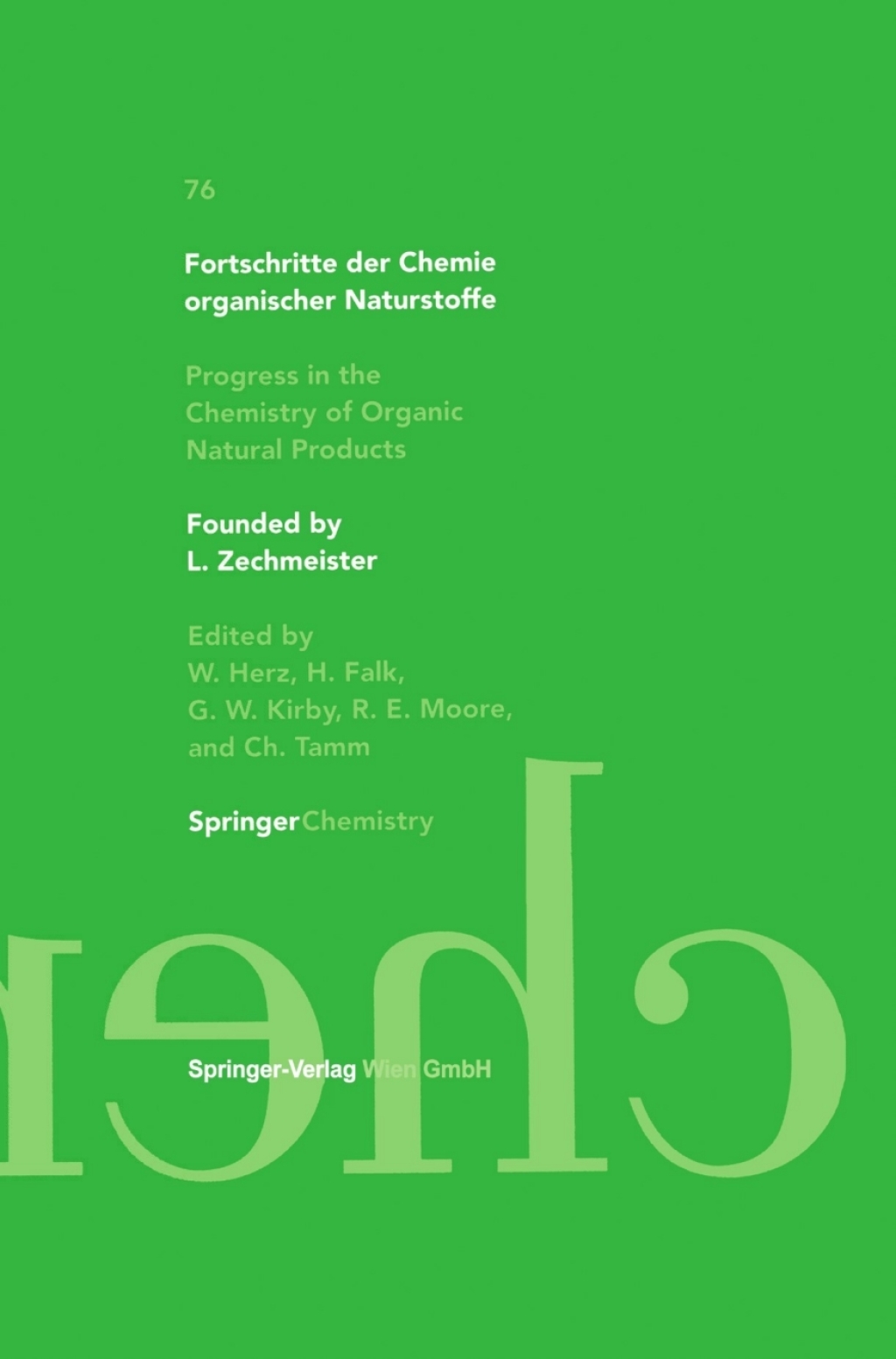 Fortschritte der Chemie organischer Naturstoffe / Progress in the Chemistry of Organic Natural Products 1st Edition