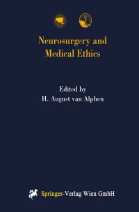 Cover image: Neurosurgery and Medical Ethics 1st edition 9783211833483