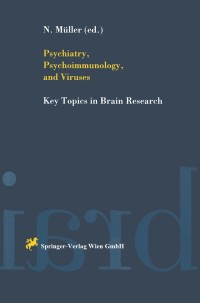 Imagen de portada: Psychiatry, Psychoimmunology, and Viruses 1st edition 9783211832493