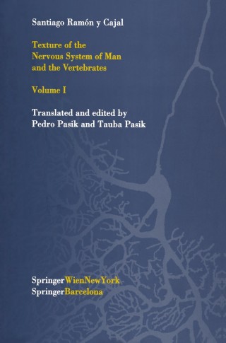 Cover image: Texture of the Nervous System of Man and the Vertebrates 9783709173237