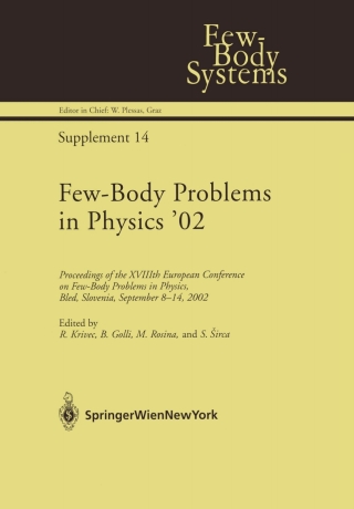 Imagen de portada: Few-Body Problems in Physics ’02 1st edition 9783211839003