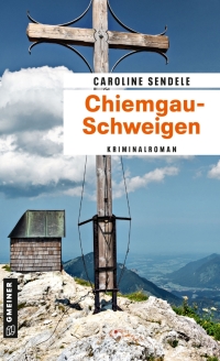 Cover image: Chiemgau-Schweigen 1st edition 9783839206744