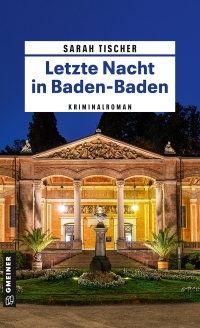 Cover image: Letzte Nacht in Baden-Baden 1st edition 9783839207109