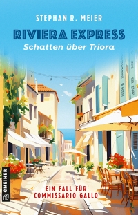 表紙画像: Riviera Express - Schatten über Triora 1st edition 9783839206676