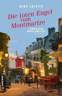 Titelbild: Die toten Engel vom Montmartre 1st edition 9783839206898