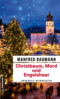 表紙画像: Christbaum, Mord und Engelshaar 1st edition 9783839206751