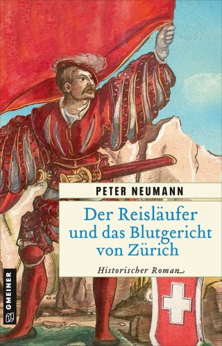 Titelbild: Der Reisläufer und das Blutgericht von Zürich 9783839207642