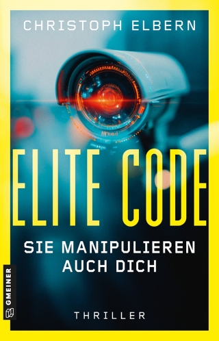 Imagen de portada: Elite Code - Sie manipulieren auch dich 9783839280010