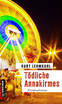 صورة الغلاف: Tödliche Annakirmes 1st edition 9783734993961