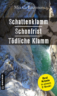 Cover image: Schattenklamm - Schonfrist - Tödliche Klamm 1st edition 9783734994708