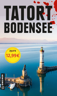 Cover image: Tatort Bodensee 1st edition 9783734994845