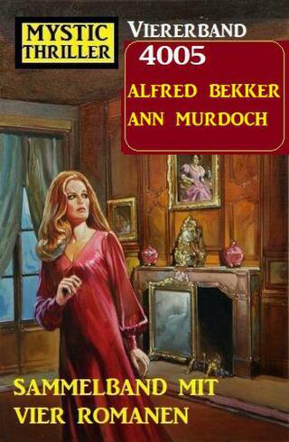 Imagen de portada: Mystic Thriller Viererband 4005 - Sammelband mit vier Romanen 9783753201672
