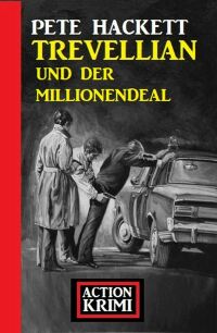 Imagen de portada: Trevellian und der Millionendeal: Action Krimi 9783753203034