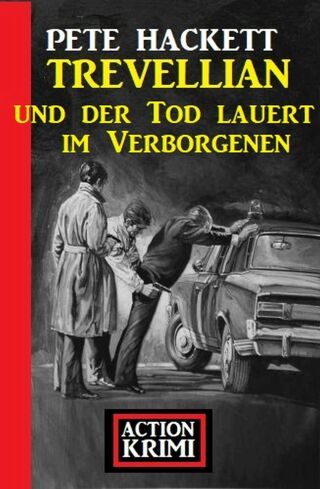 Cover image: Trevellian und der Tod lauert im Verborgenen: Krimi Action 9783753203676