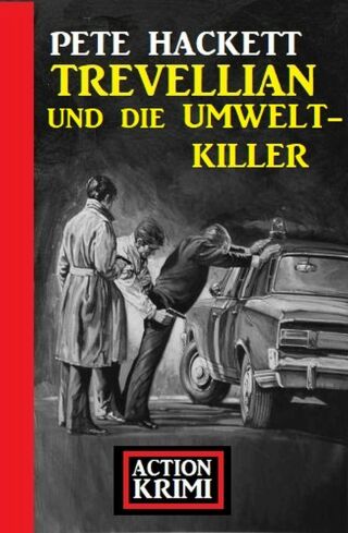 Cover image: Trevellian und die Umweltkiller: Action Krimi 9783753204024