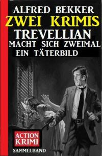 Cover image: Trevellian macht sich zweimal ein Täterbild: Zwei Krimis 9783753205182