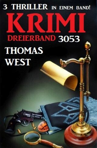 Cover image: Krimi Dreierband 3053 - 3 Thriller in einem Band! 9783753206349
