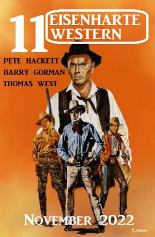 Imagen de portada: 11 Eisenharte Western November 2022 9783753206974