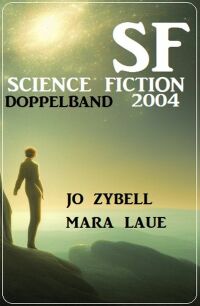 Cover image: Science Fiction Doppelband 2004 9783753207445