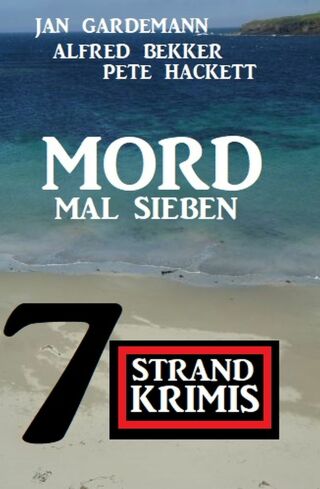 Imagen de portada: Mord mal sieben: 7 Strandkrimis 9783753207735