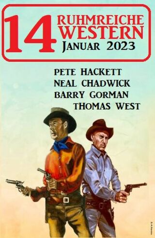 Cover image: 14 Ruhmreiche Western Januar 2023 9783753207933