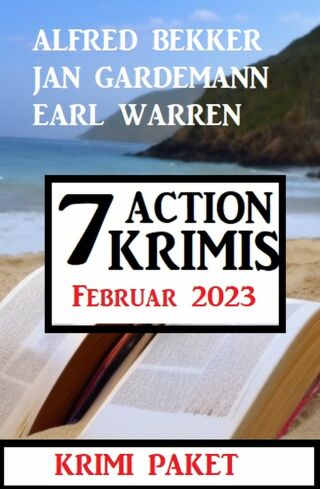 Cover image: 7 Action Krimis Februar 2023 9783753208008
