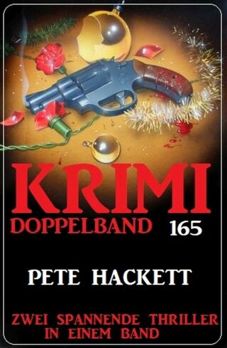Cover image: Krimi Doppelband 165 - Zwei spannende Thriller in einem Band 9783753208251