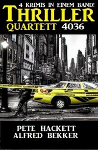 Imagen de portada: Thriller Quartett 3046 - 4 Krimis in einem Band 9783753208503
