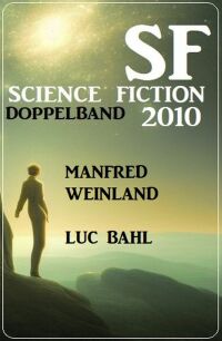 Cover image: Science Fiction Doppelband 2010 9783753208589