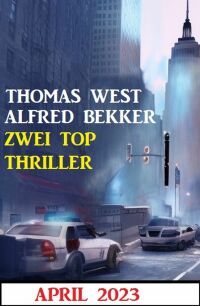 Cover image: Zwei Top Thriller April 2023 9783753208671