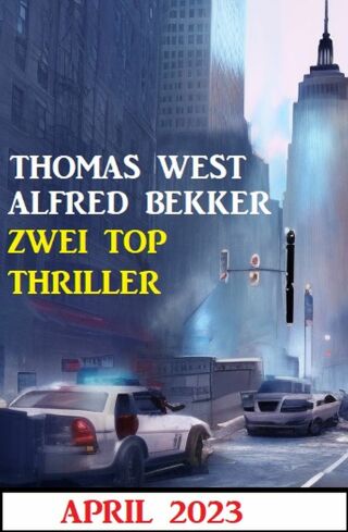 Omslagafbeelding: Zwei Top Thriller April 2023 9783753208671