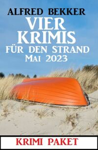 Imagen de portada: Vier Krimis für den Strand Mai 2023 9783753208961