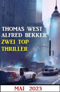 Cover image: Zwei Top Thriller Mai 2023 9783753209029