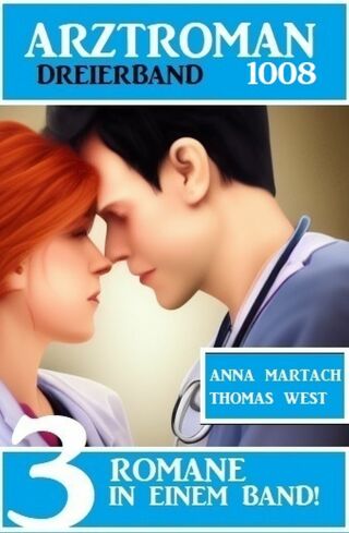 Cover image: Arztroman Dreierband 1008 9783753209876