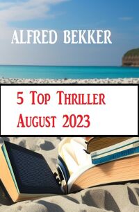 Cover image: 5 Top Thriller August 2023 9783753210261